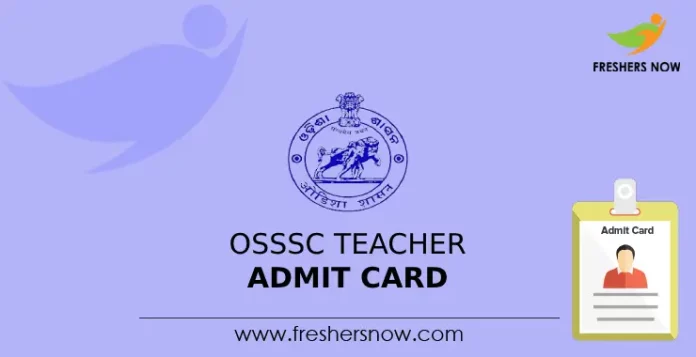 OSSSC Teacher Admit Card
