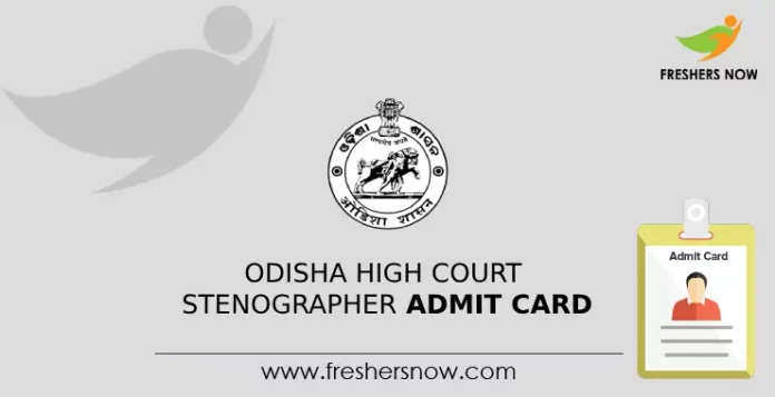 Odisha High Court Stenographer Admit Card