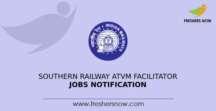 Southern Railway ATVM Facilitator Jobs Notification