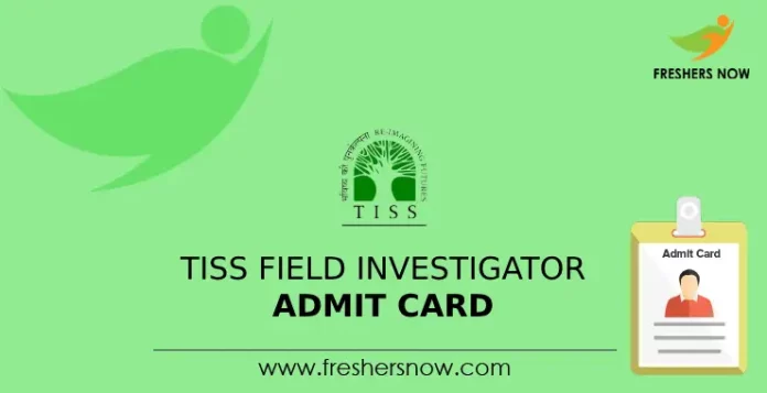 TISS Field Investigator Admit card