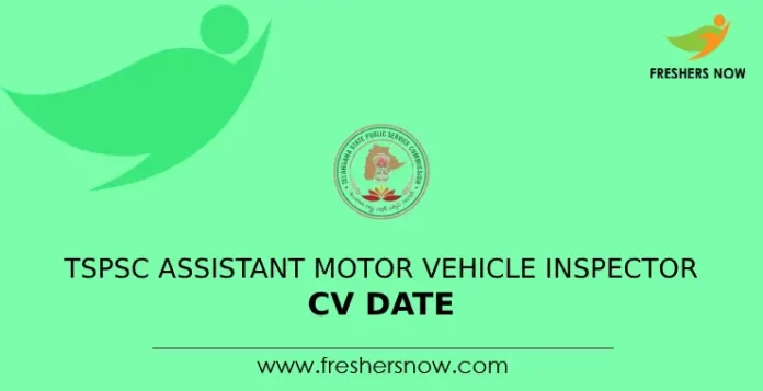 TSPSC Assistant Motor Vehicle Inspector CV Date