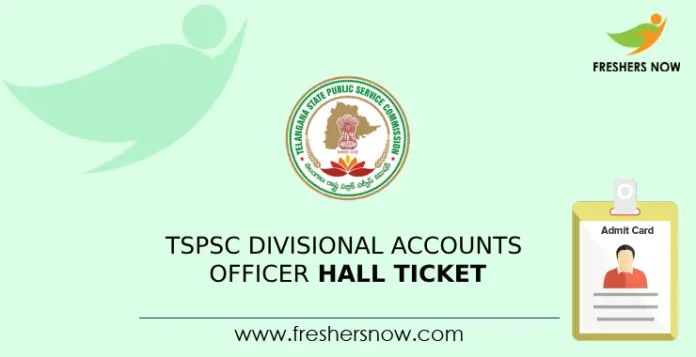TSPSC Divisional Accounts Officer Hall Ticket