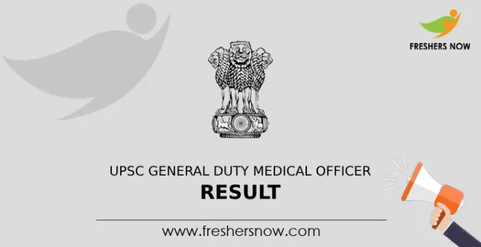 UPSC General Duty Medical Officer Result
