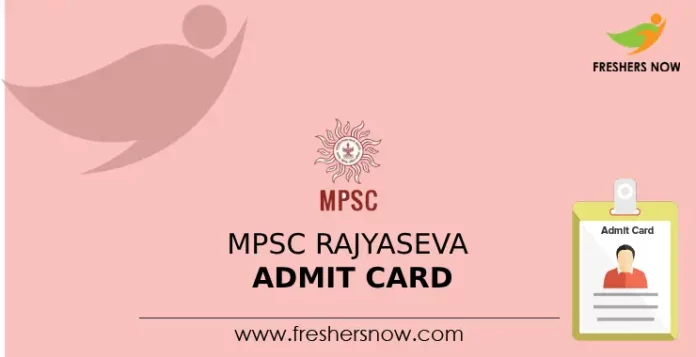 MPSC Rajyaseva Admit Card