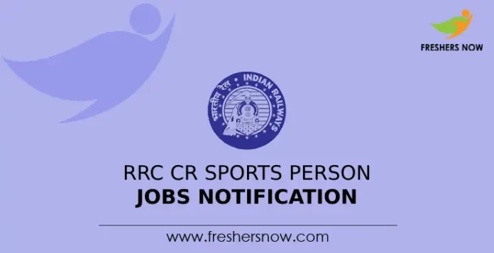 RRC CR Sports Person Jobs Notification
