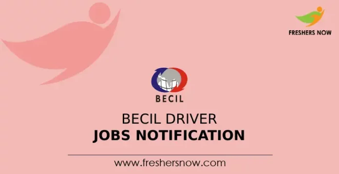 BECIL Driver Jobs Notification