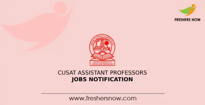 CUSAT Assistant Professors Jobs Notification 2024