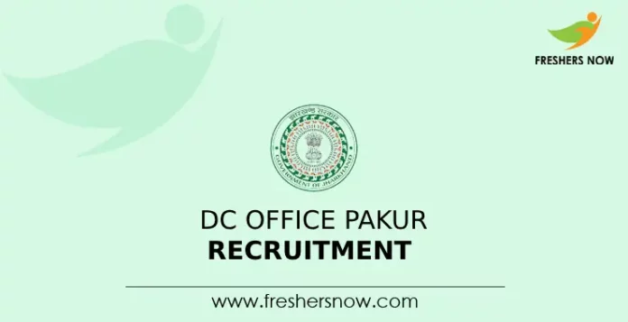 DC Office Pakur Recruitment