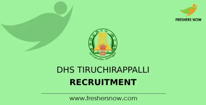 DHS Tiruchirappalli Recruitment