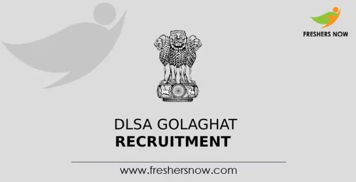 DLSA Golaghat Recruitment