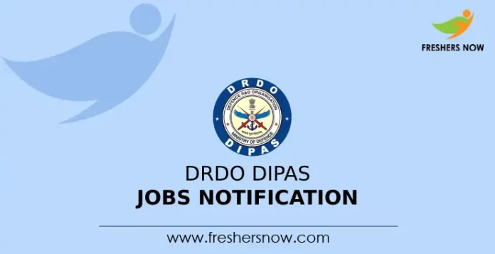 DRDO DIPAS Jobs Notification