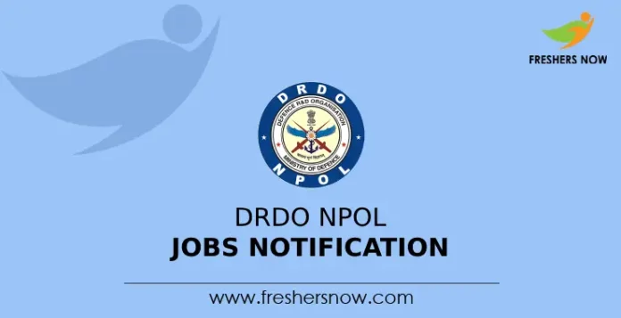 DRDO NPOL Jobs Notification