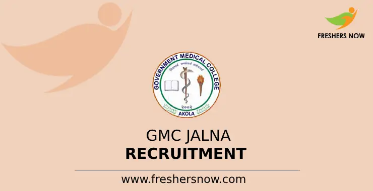 GMC Jalna Recruitment 2024 Notification for 44 Posts