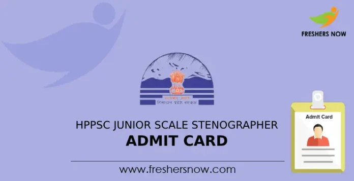 HPPSC Junior Scale Stenographer Admit Card