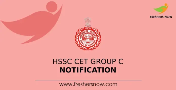 HSSC CET Group C Notification