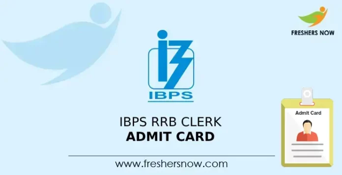 IBPS RRB Clerk Admit Card