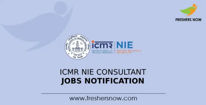 ICMR NIE Consultant Jobs Notification
