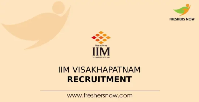 IIM Visakhapatnam Recruitment