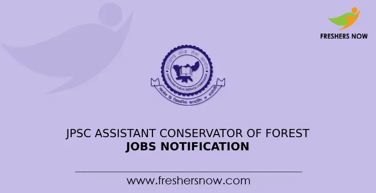 Jpsc Assistant Conservator Of Forest Jobs Notification 2024 For 78 Posts