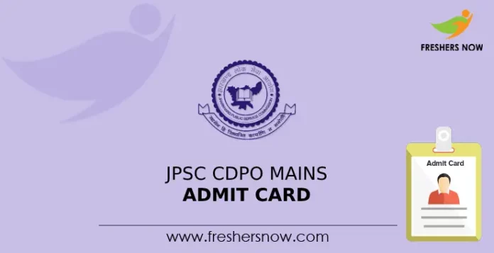 JPSC CDPO Mains Admit Card