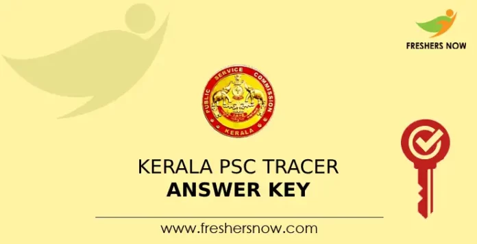 Kerala PSC Tracer Answer Key