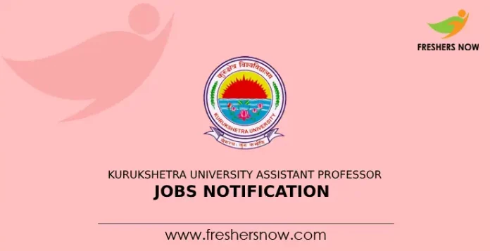 Kurukshetra University Assistant Professor Jobs Notification