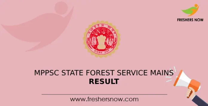 MPPSC State Forest Service Mains Result