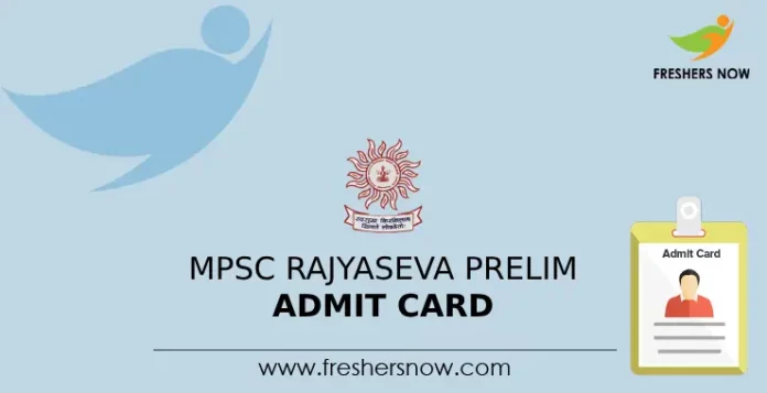 MPSC Rajyaseva Prelim Admit Card