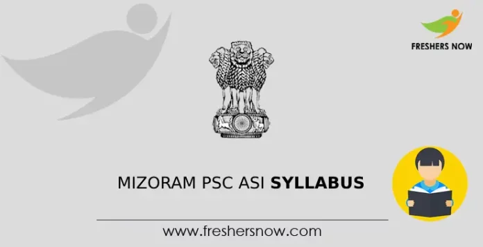 Mizoram PSC ASI Syllabus