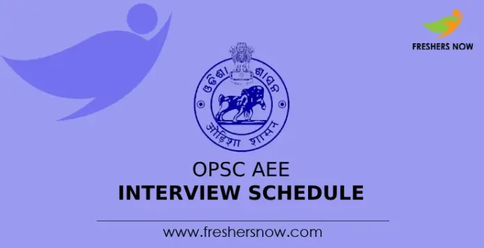 OPSC AEE Interview Schedule