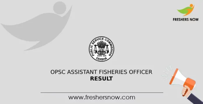 OPSC Assistant Fisheries Officer Result