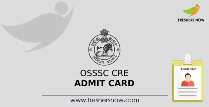 OSSSC CRE Admit Card