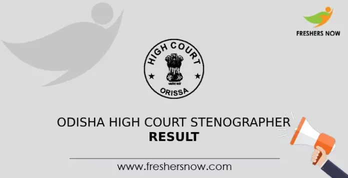 Odisha High Court Stenographer Result