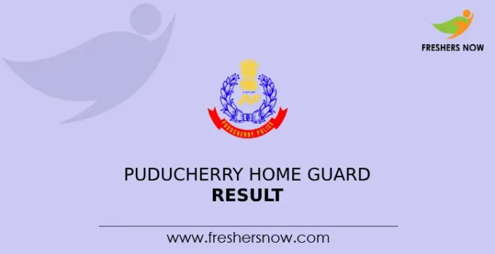 Puducherry Home Guard Result