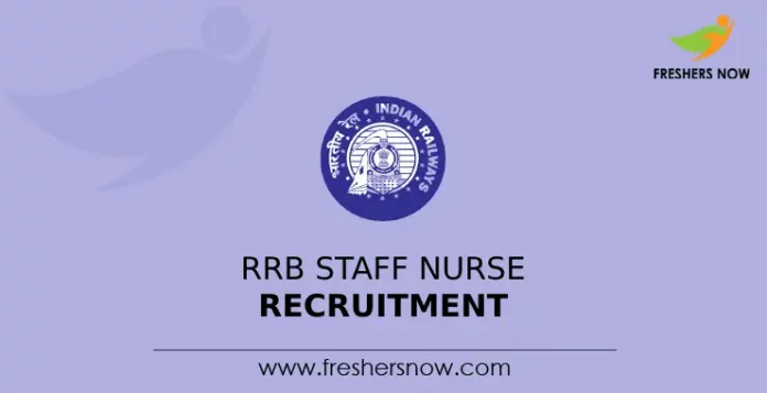 RRB Staff Nurse Recruitment 2024