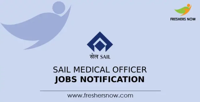 SAIL Medical Officer Jobs Notification