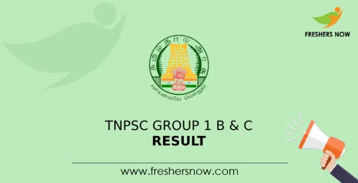 TNPSC Group 1 B & C Result