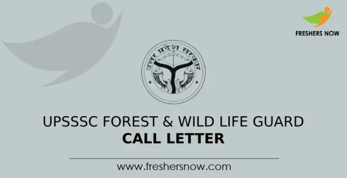 UPSSSC Forest & Wild Life Guard DV Call Letter