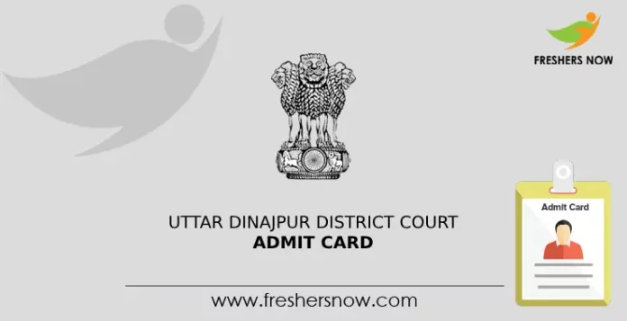 Uttar Dinajpur District Court Admit Card
