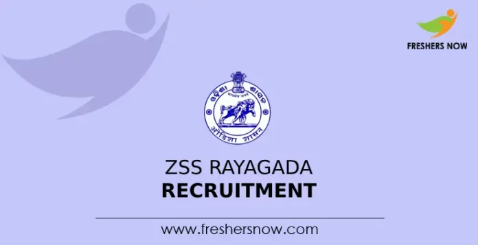 ZSS Rayagada Recruitment