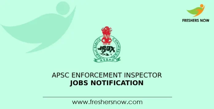 APSC Enforcement Inspector Jobs Notification