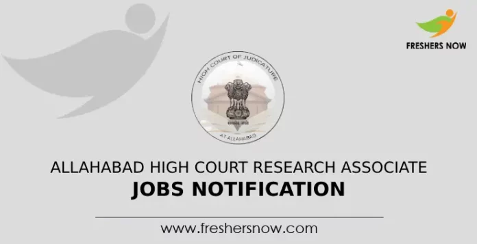 Allahabad High Court Research Associate Jobs Notification