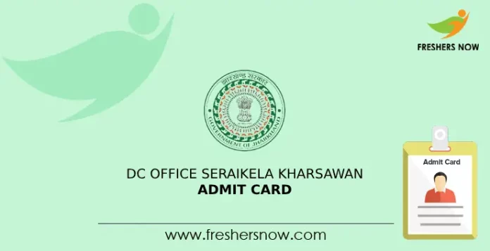 DC Office Seraikela Kharsawan Admit Card