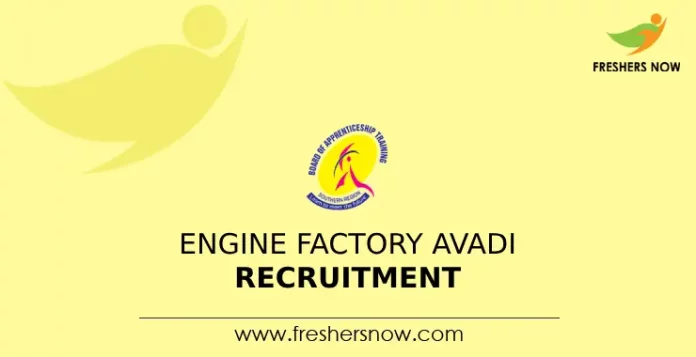 Engine Factory Avadi Recruitment