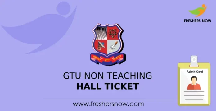 GTU Non Teaching Hall Ticket