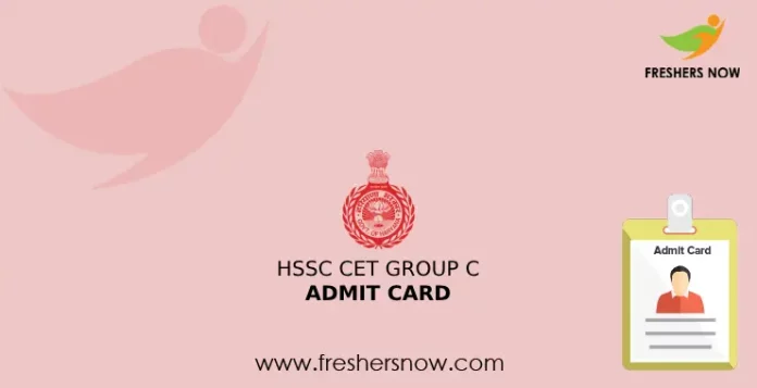 HSSC CET Group C Admit Card