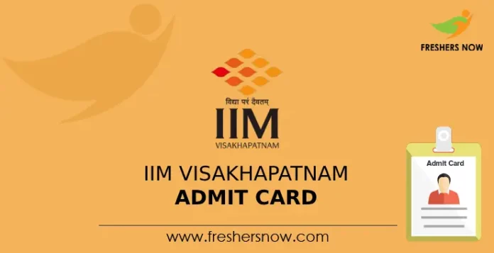 IIM Visakhapatnam Admit Card