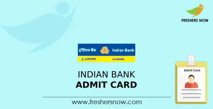 Indian Bank Admit Card