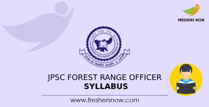 JPSC Forest Range Officer Syllabus 2024