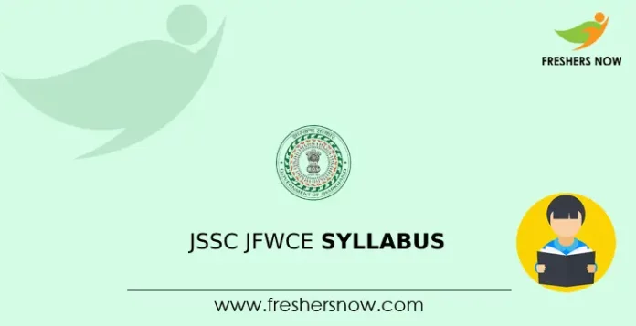 JSSC JFWCE Syllabus